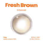 Fresh Brown (Daily - 10 pcs)