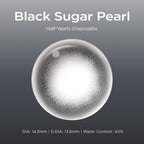 Black Sugar Pearl (1 Month - 2 pcs)