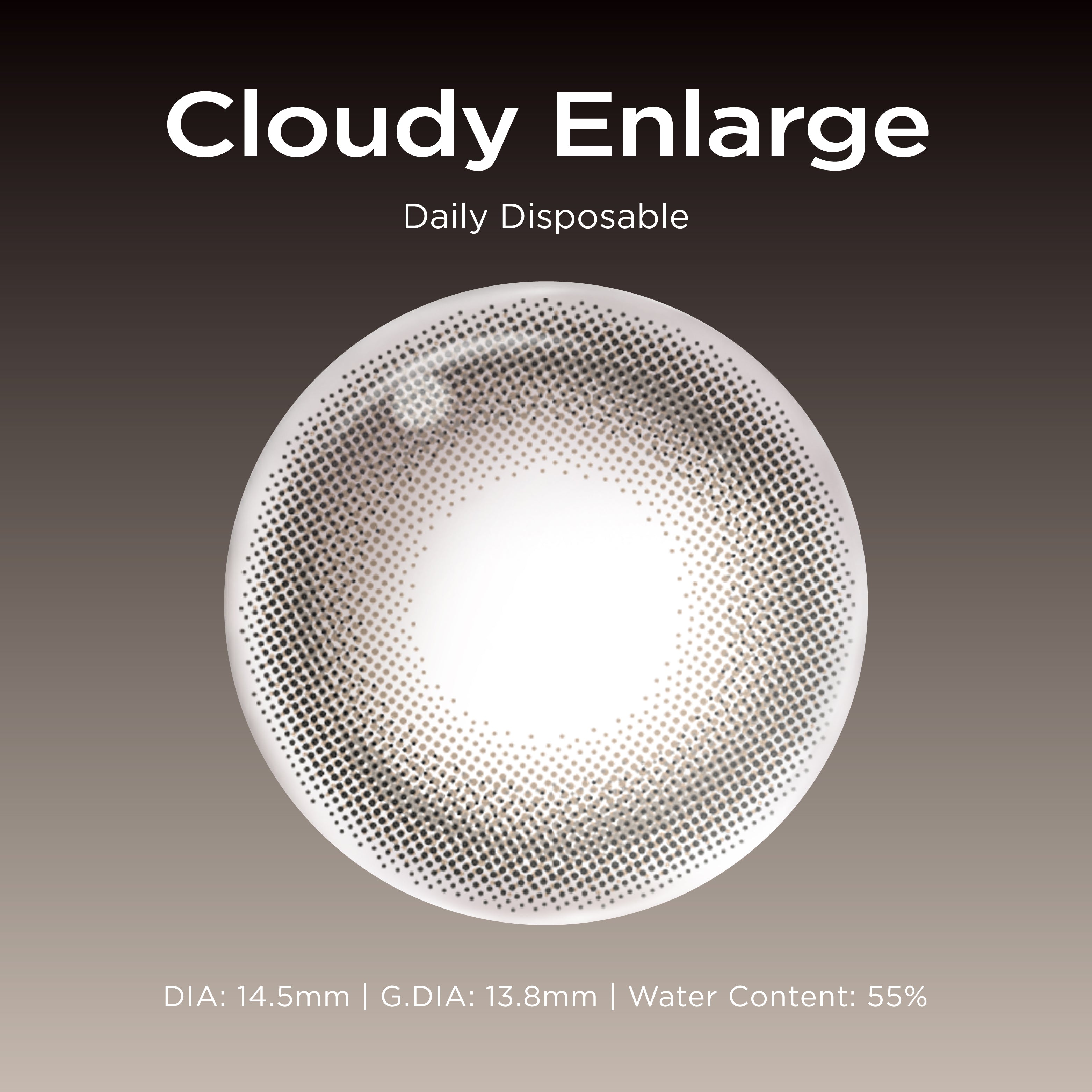 Cloudy Enlarge (1 Day - 10 pcs)